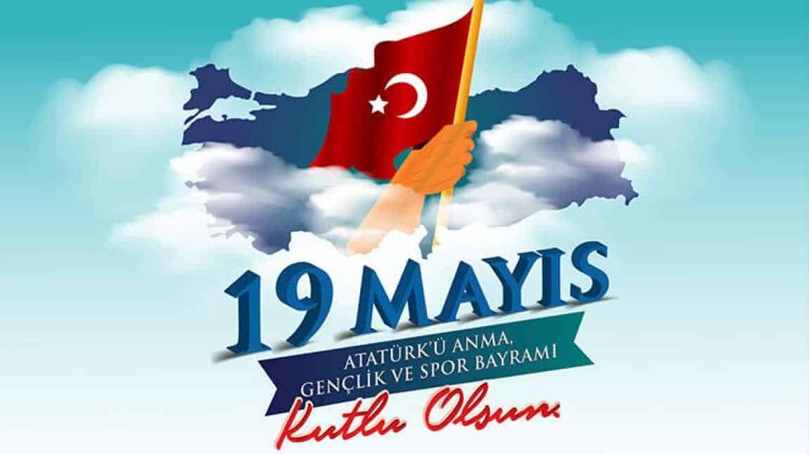 19 Mayıs Atatürk'ü Anma Gençlik ve Spor Bayramınız Kutlu Olsun.